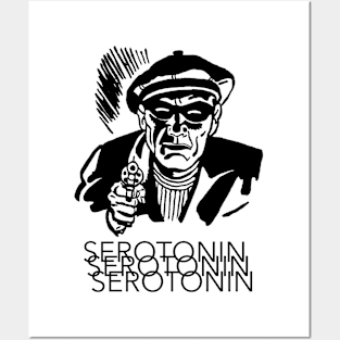 Give Me Your Serotonin Posters and Art